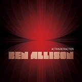Ben Allison - Action-Refraction