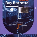 Ray Barretto - Portraits in Jazz & Clave