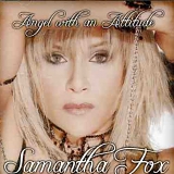 Samantha Fox - Angel With An Attitude