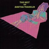 Aretha Franklin - The Best Of Aretha Franklin