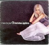 Christina Aguilera - I Turn To You  (CD Single)