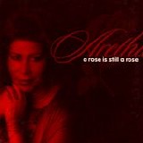 Aretha Franklin - A Rose Is Still A Rose  (CD Single)