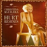 Christina Aguilera - Hurt (Remixes)