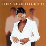 Funky Green Dogs - Star