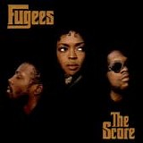 Fugees - The Score