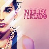 Nelly Furtado - The Best Of Nelly Furtado:  Deluxe Edition