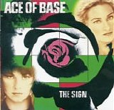 Ace Of Base - The Sign