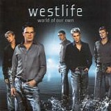 Westlife - World Of Our Own