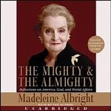 Madeleine Albright - The Mighty & The Almighty [Audiobook