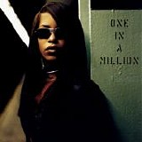 Aaliyah - One In A Million