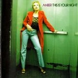 Amber - This Is Your Night