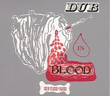 Skin, Flesh & Bones - Dub In Blood