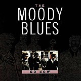 Moody Blues, The - Go Now