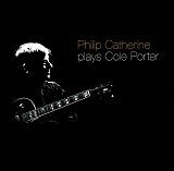 Philip Catherine - The Cole Porter Songbook