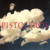 Pistoleros - Pistoleros