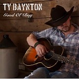 Ty Baynton - Good Ol' Boy