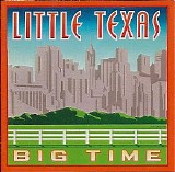 Little Texas - Big Time