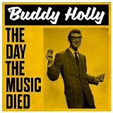 Buddy Holly - The Day The Music Died