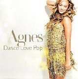 Agnes - Dance Love Pop
