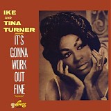 Ike & Tina Turner - It's Gonna Work Out Fine