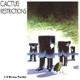Cactus - Restrictions