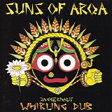 Suns Of Arqa - Jaggernaut. Whirling Dub