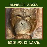 Suns Of Arqa - Big And Live