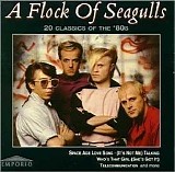 A Flock Of Seagulls - 20 Classics Of The '80's