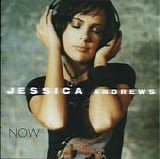 Jessica Andrews - Now