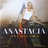 Anastacia - It's A Man's World