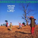 Arrested Development - 3 Years, 5 Months & 2 Days In The Life Of...