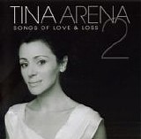 Tina Arena - Songs Of Love & Loss 2
