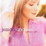 Jessica Andrews - Who I Am