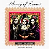 Army Of Lovers - Crucified / Ride The Bullet
