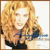 Angelique - I Can't Live Without You