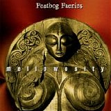 Peatbog Faeries - Mellowosity
