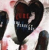 The Cure - The Perfect Boy [Mix 13 Single]