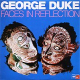 George Duke - Faces In Reflection