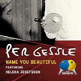 Per Gessle - Name You Beautiful (Official Song - World Table Tennis Championship 2018) [feat. Helene Josefsson]