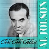 Al Jolson - Toot Toot Tootsie