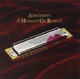 Aerosmith - Honkin' On Bobo