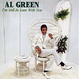 Al Green - I'm Still In Love With You