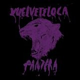 Vuelveteloca - Pantera