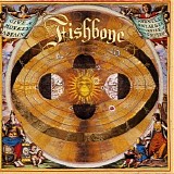 Fishbone - Give a Monkey a Brain... And He'll Swear He's the Center of the Universe