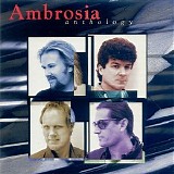 Ambrosia - Anthology