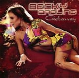 Becky Baeling - Getaway