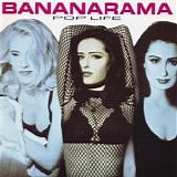 Bananarama - Pop Life