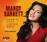 Mandy Barnett - I Can't Stop Loving You: The Songs Of Don Gibson
