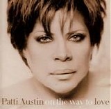 Patti Austin - On The Way To Love