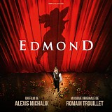 Romain Trouillet - Edmond
